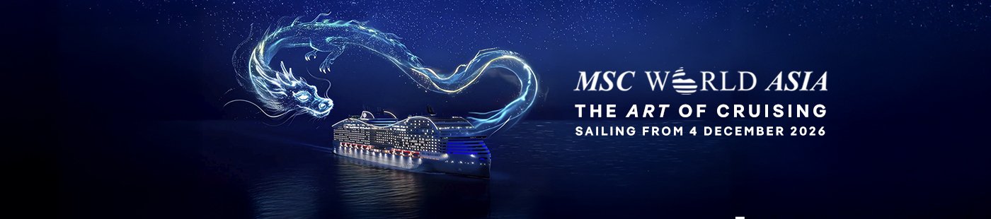 MSC World Asia cruise deals | MSC Cruises